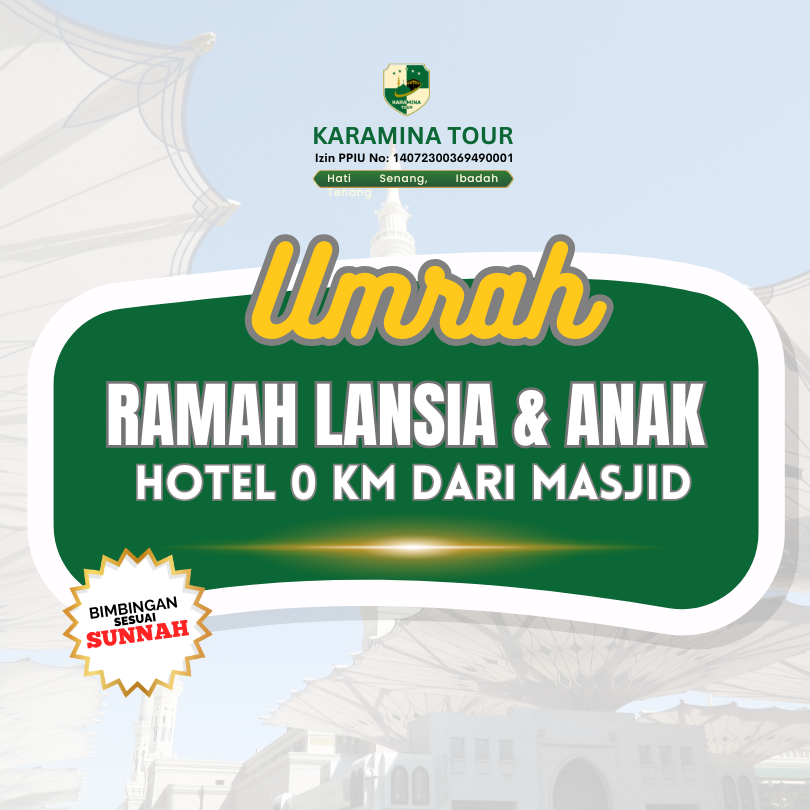 UMROH RAMAH LANSIA KARAMINA TOUR